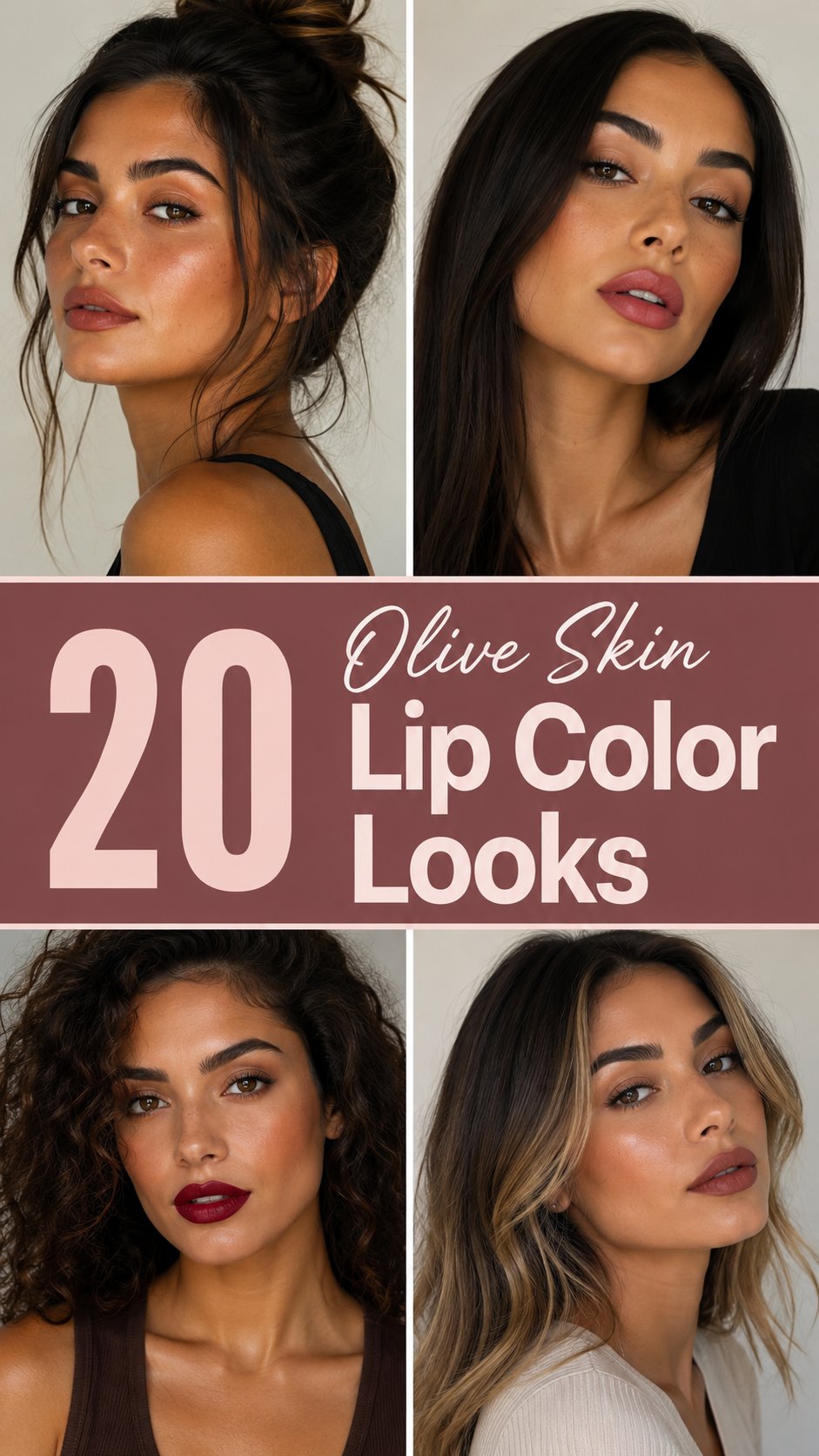 Olive Skin Lip Color Looks