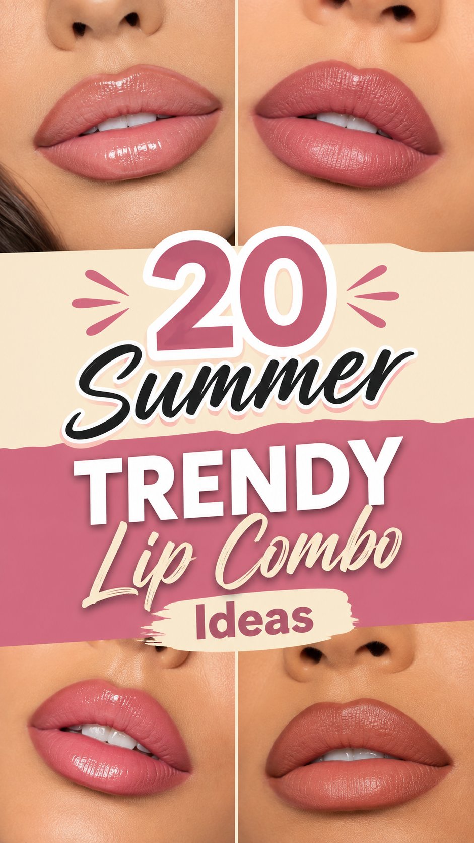 Summer Trendy Lip Combo Ideas